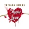 Show Love - Tatiana Owens lyrics