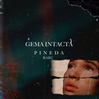 Gema Intacta - Single - Pineda & Rarc