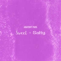 Sweet and Salty - Single - Anatomy Park
