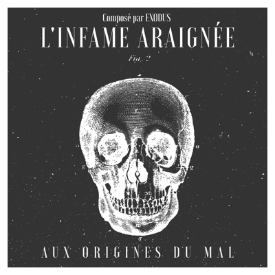 Aux origines du mal (L'Infame Araignée Meets Exodus)