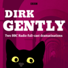 Dirk Gently: Two BBC Radio full-cast dramas - Douglas Adams