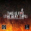 This Is Fine (The Beat Tape)