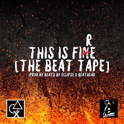 This Is Fine (The Beat Tape)