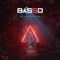We Are the Fire (feat. Byrn) - Bas5d lyrics