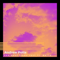 The Soul Finds Rest (feat. Darla Baltazar) - Single - Andrew Potts