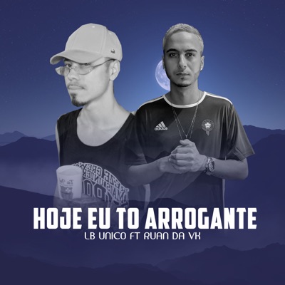 Hoje Eu To Arrogante - Single