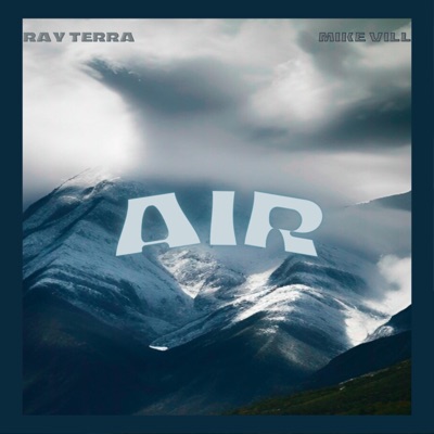 Air (feat. Mike Vill) - Single