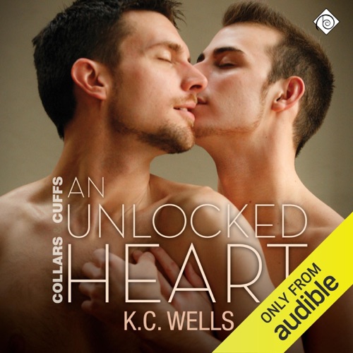An Unlocked Heart: Collars & Cuffs (Unabridged) cover
