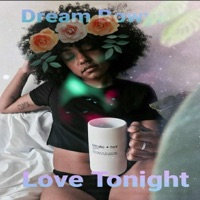 Love Tonight - Single - Dream Bowyz