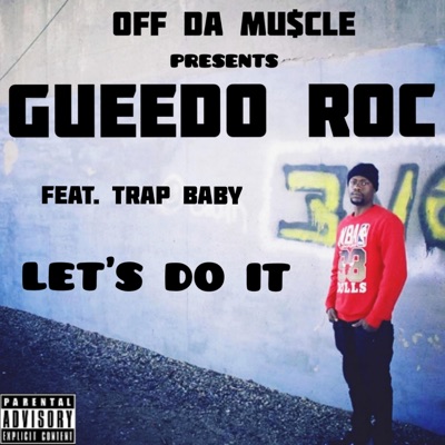 Let's Do It (feat. Trap Baby) - Single