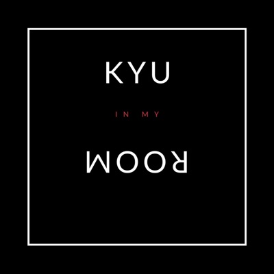 Kyu in My Room - EP