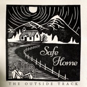 The Outside Track - Safe Home