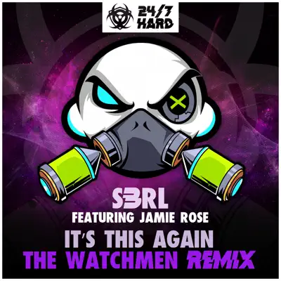 It's This Again (The Watchmen Remix) [feat. Jamie Rose] - Single - S3RL