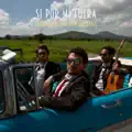 Si por Mí Fuera