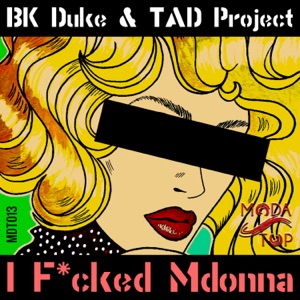 I F*cked Mdonna - EP