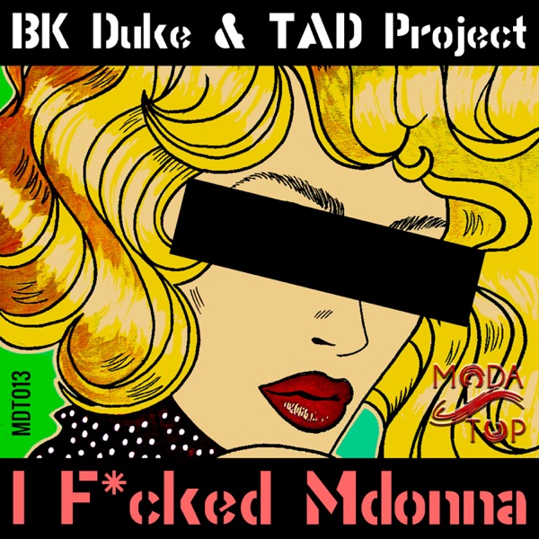 I F*cked Mdonna - EP