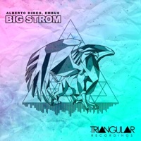 Big Strom - Single - Alberto Dimeo & Embus
