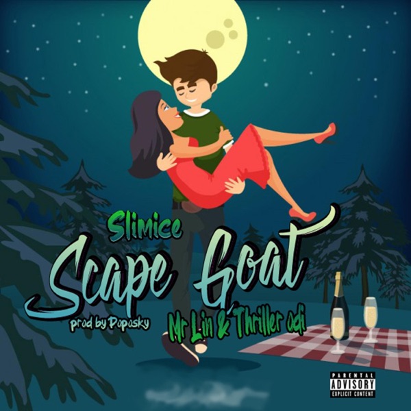 Scape Goat (feat. MrLin & Thriller Odi)