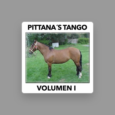Listen to Pittana's Tango, watch music videos, read bio, see tour dates & more!