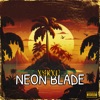 Neon Blade - Single