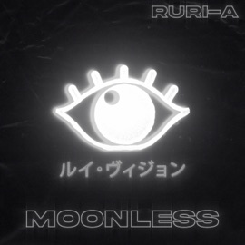Moonless (feat. RuRi-A) Louis Vision