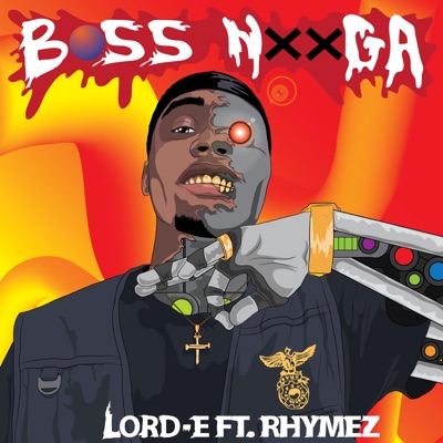 Boss Nigga (feat. Rhymez) - Single