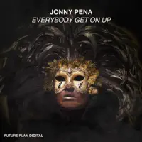 Everybody Get On Up — Jonny Pena