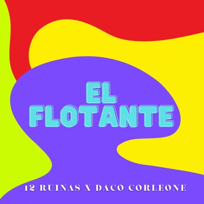 El Flotante (feat. Daco Corleone) - Single
