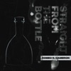 Straight from the Bottle - Single