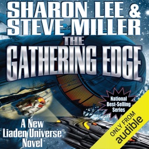 The Gathering Edge: Liaden Universe: Theo Waitley, Book 5 (Unabridged)