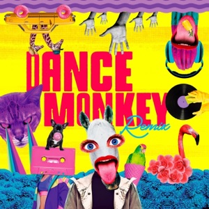 Dance Monkey (Remix) - Single