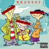 Bruddas - Single