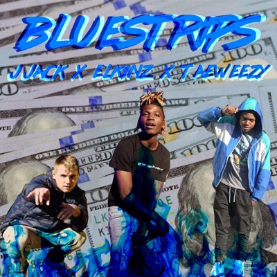 Blue Strips (feat. Taeweezy & Elkinz) - Single