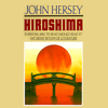 Hiroshima (Unabridged) - John Hersey