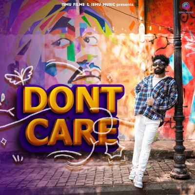 Dont Care - Single