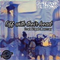 Off With Their Head (feat. . BlackCaesar) - Single - Sepyh the Supply
