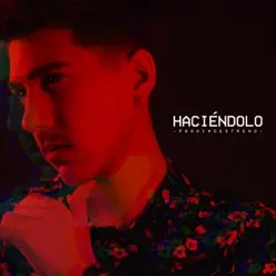 Haciéndolo - Single - Lacho Haciéndolo - Single - Lacho