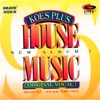 Koes Plus House Music