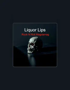 Liquor Lips सुनें, म्यूज़िक वीडियो देखें, बायो पढ़ें, दौरे की तारीखें और बहुत कुछ देखें!