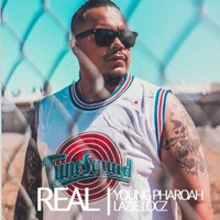 Real (feat. Lazie Locz) - Single - Young Pharoah