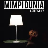 Mimpi Dunia — Ariff Sany
