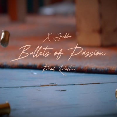 Bullets of passion - Single