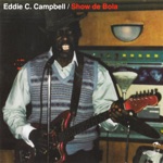 Eddie C. Campbell - Rock Me