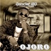 Ojoro (feat. Member T & Owillz) - Single