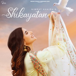 Shikayatan Nimrat Khaira