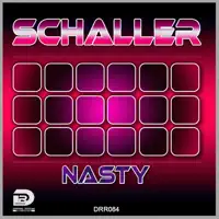 Nasty (Radio Edit) — Schaller