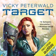 Target: Vicky Peterwald, Book 1 (Unabridged) - Mike Shepherd