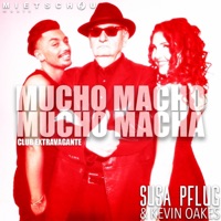 Mucho Macho Mucho Macha / Club Extravagante (feat. Kevin Oakes) [Club Mix] - Single - Susa Pflug