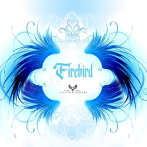 Firebird (feat. Felicia Farerre) - Single