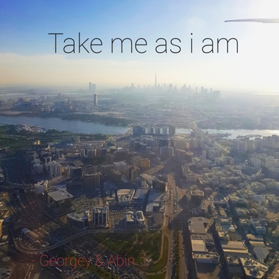 Take Me As I Am (feat. Abin Thomas) - Single